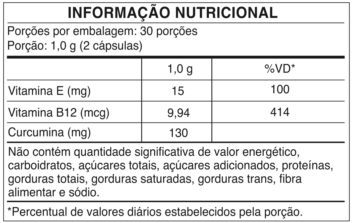 Tabela nutricional - CÚRCUMA em Cápsulas 130 mg com Vitamina B12 + Vitamina E | 60 Cápsulas | Suplemento Vegano